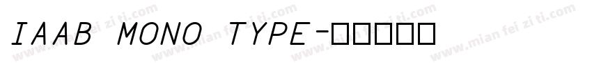IAAB MONO TYPE字体转换